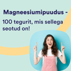 MAGNEESIUMIPUUDUS – 100 tegurit, mis sellega seotud on!